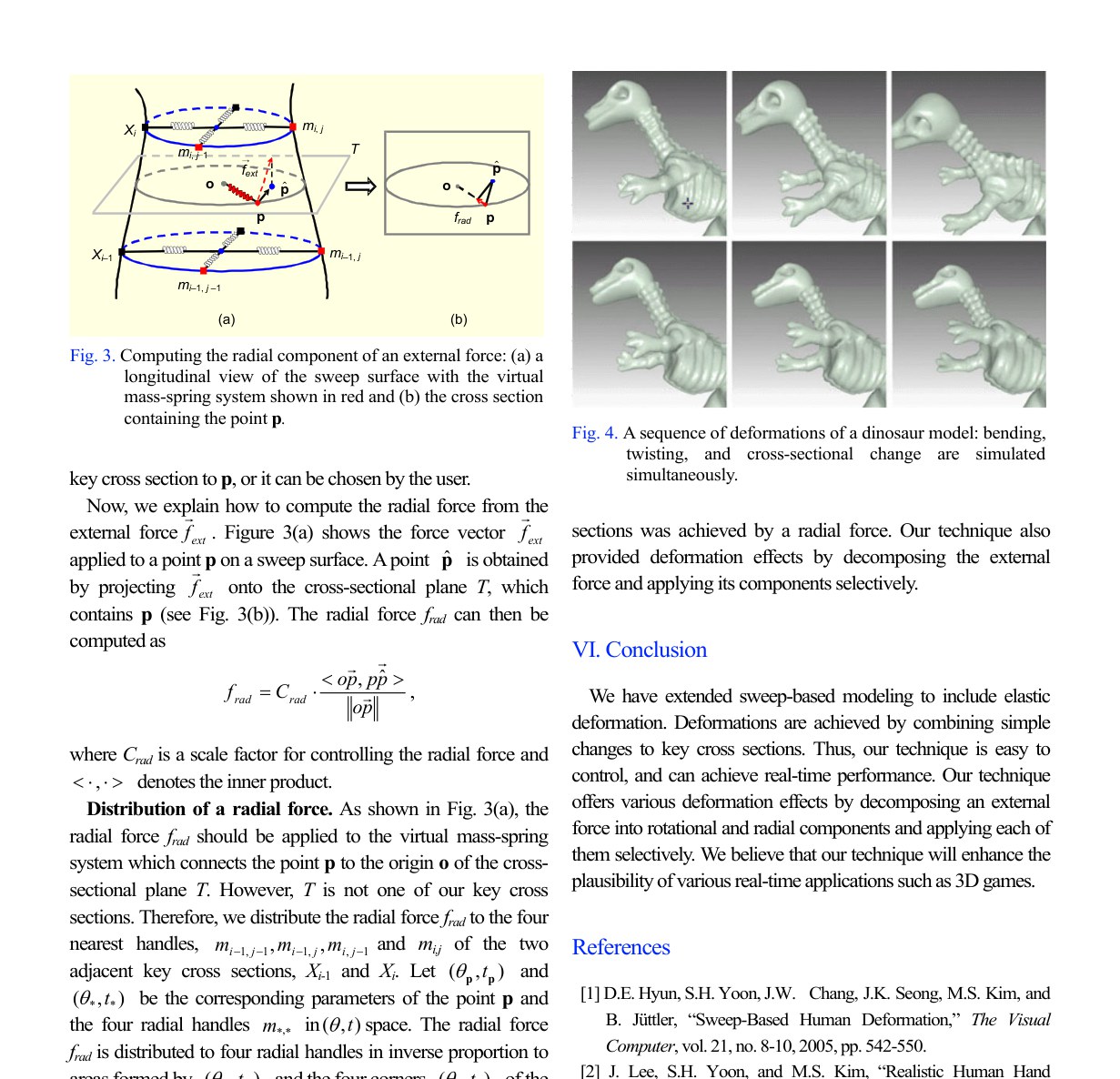 Sweep-based Elastic Deformations